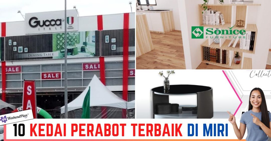 kedai perabot terbaik di miri